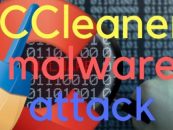 What You Need To Know About Malware-Infected Ccleaner App